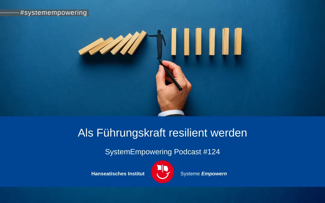 Resilienz als Führungskraft