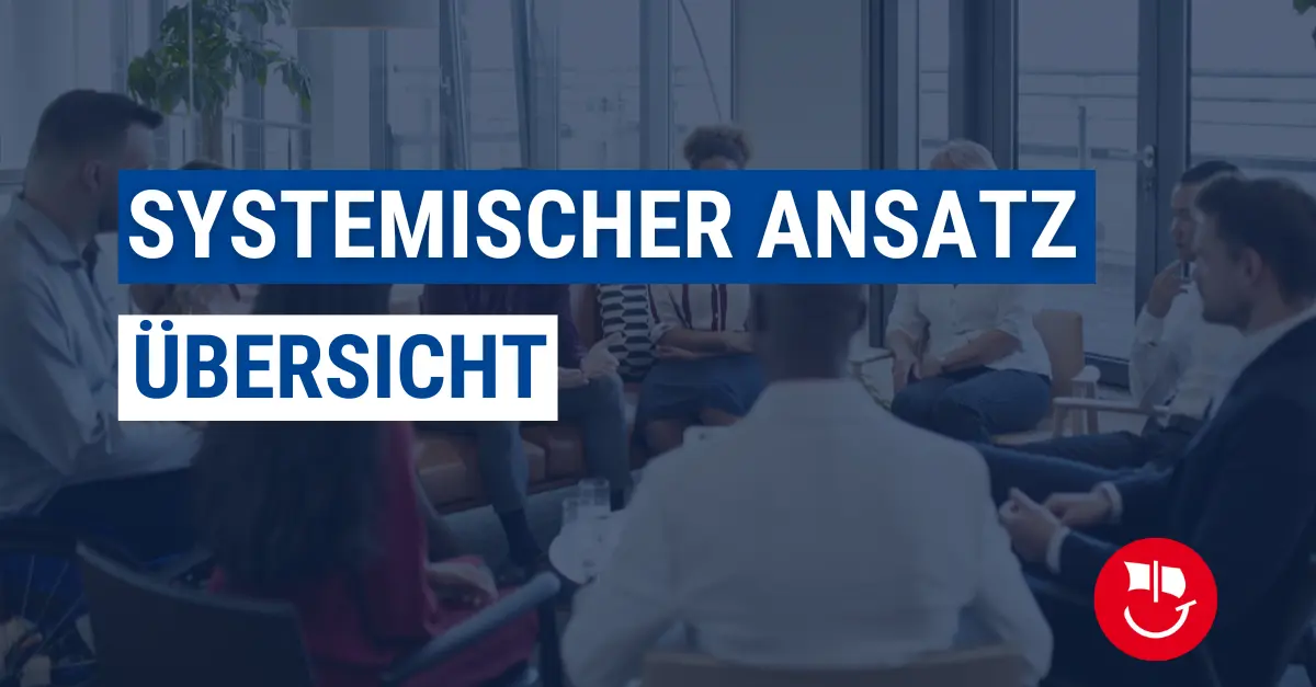 Systemischer Ansatz