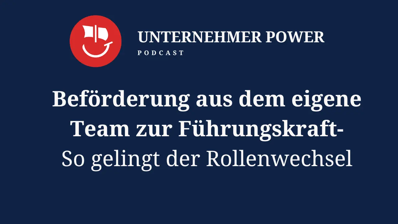 Beförderung aus dem eigene Team zur Führungskraft